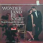 Bert Kaempfert - Wonderland By Night - The Gentle Sound Of Bert Kaempfert And...