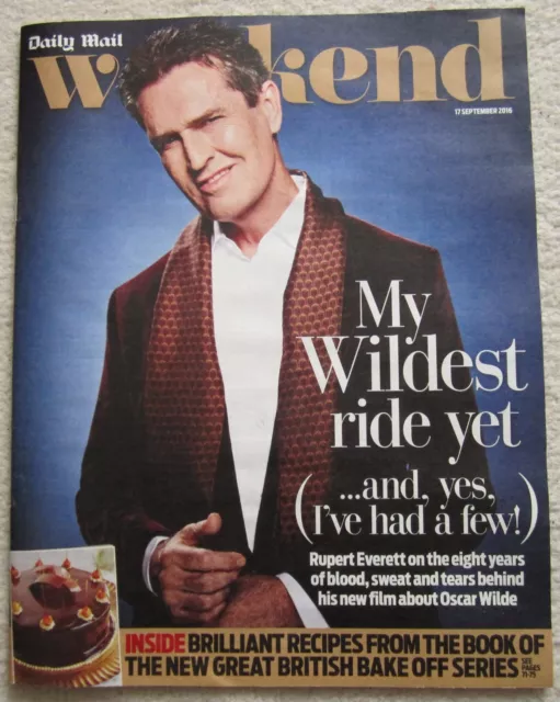 Rupert Everett - Daily Mail Weekend magazine –17 September 2016