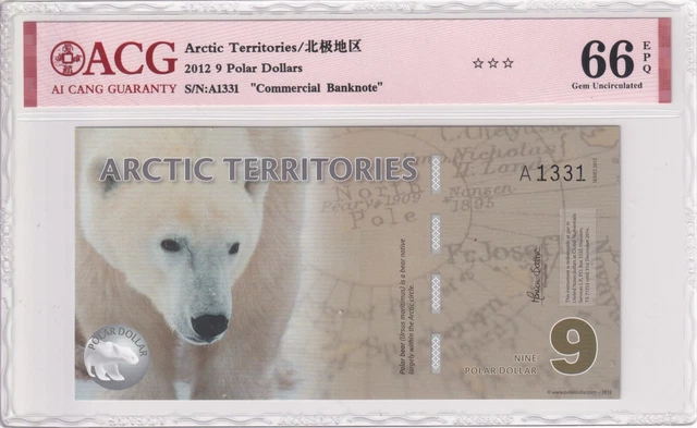 2012 Arctic Territories 9 Polar Dollars "Commercial Banknote" 2012 Arctic Territories 9 Polar Dollars "Commercial Banknote"