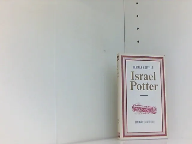 Israel Potter: Seine fünfzig Jahre im Exil Herman, Melville, Johnson Uwe  und Wi