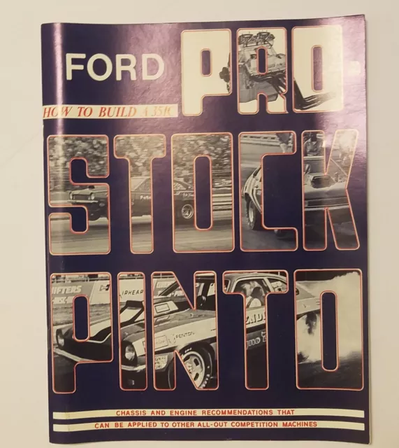 Ford Pro-Stock Pinto, How To Build A 351C, 1973 Car Corporation. 351 Boss