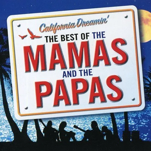 California Dreamin' - The Best Of The Mamas & The Papas, Papas