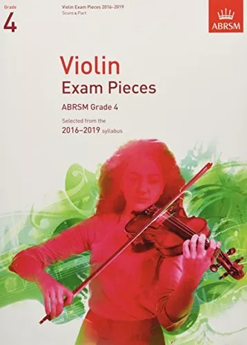 Violin Exam Pieces 2016-2019, ABRSM Grade 4, Score & Part: ... by Divers Auteurs