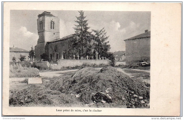MILITARIA - 1914-1918 - leur point de mire c'est le clocher