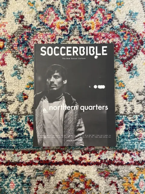 SoccerBible Magazine Issue 7 Northern Quarters Issue