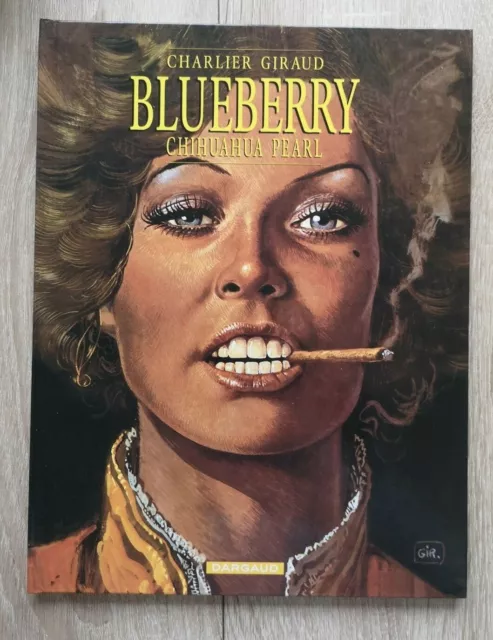 Blueberry ** Tome 13 Chihuahua Pearl ** Reed 2002 Comme Neuf  Charlier/Giraud