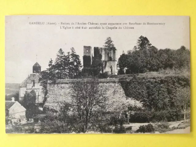 cpa GANDELU Aisne RUINS of the Old CASTLE BOURBONS de MONTMORENCY Church