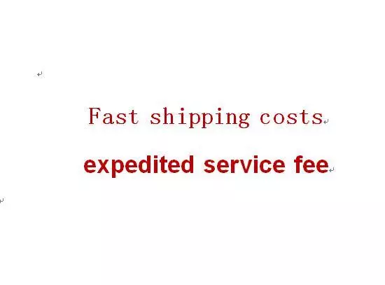 Fsat shipping cost or expedited service fee