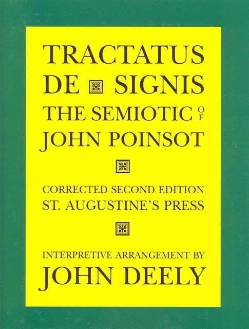 TRACTATUS DE SIGNIS Der Semiotiker von John Poinsot von John Poinsot (englisch) Hardc EUR 93,24 ...