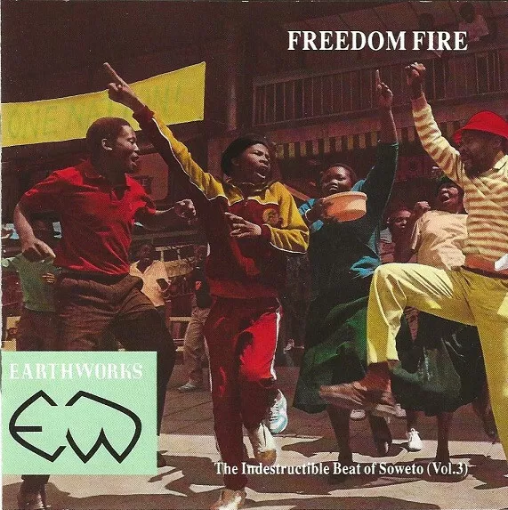 Freedom Fire The Indestructable Beat Of Seweto (Vol. 3) CD de varios artistas