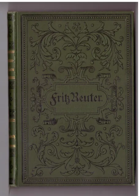 Fritz Reuter Reliquien von K. T. Gaedertz, Wismar 1885