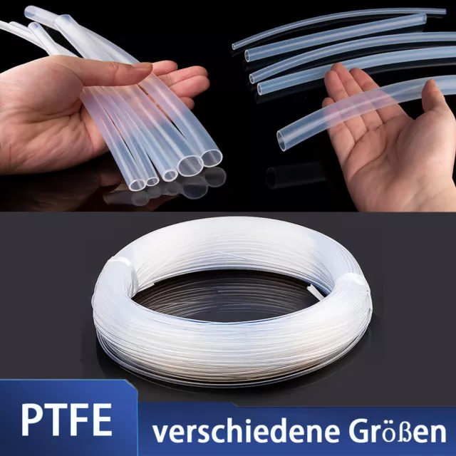 Teflonschlauch PTFE Schlauch Meterw. PTFE Tube 3D Drucker 3 4 5 6 7 8 9 10 12mm