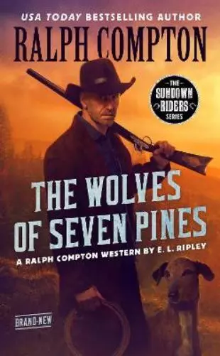 E. L. Ripley Ralph Compton The Wolves Of Seven Pines (Poche)