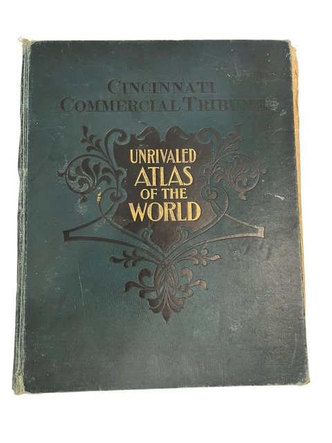 Cincinnati Commercial Tribune "Unrivaled Atlas of the World" - 1899