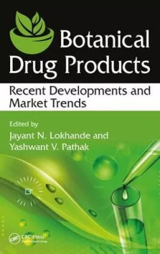 BOTANICAL DRUG PRODUCTS: Recent Developments and Market Trends $222.97 ...
