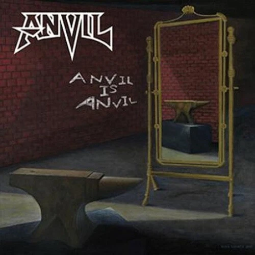 Anvil Is Anvil by Anvil