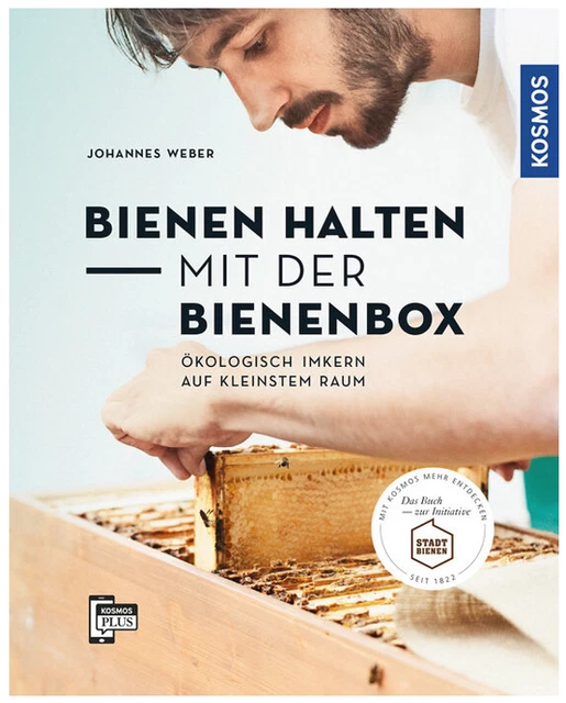 Bienen halten in der Bienebox. Ökologisch Imkern / Kosmos / 9783440151334