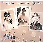 Emmylou Harris/Linda Ronstadt/Dolly Parton : Trio II CD (1999) Amazing Value