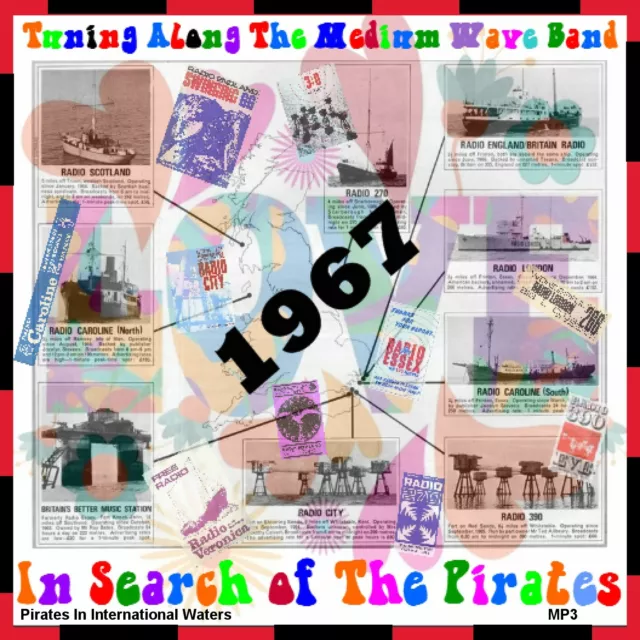 Pirate Radio Search of The Pirates 1967 London Caroline City Listen In Your Car