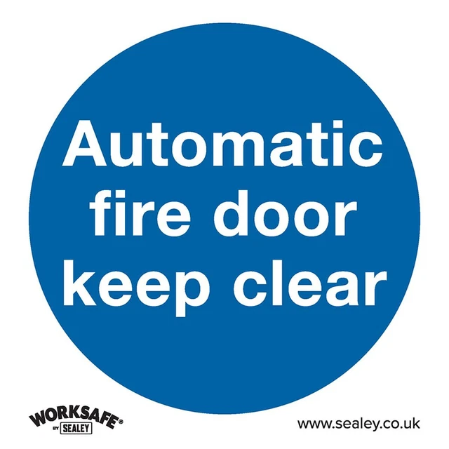 Sealey SS3P1 Obligatoire Sécurité Signe - Automatique Porte Feu Keep Clear -