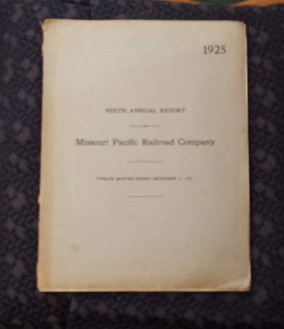 1925 Ninth Annual Report of Missouri Pacific Railroad Company