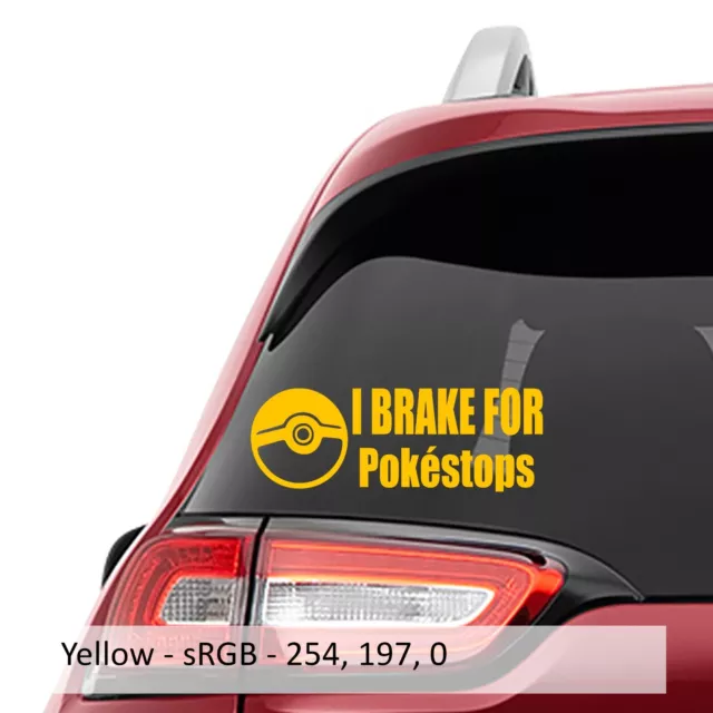 I Brake for Poke Stops Vinyl Decal Sticker 2