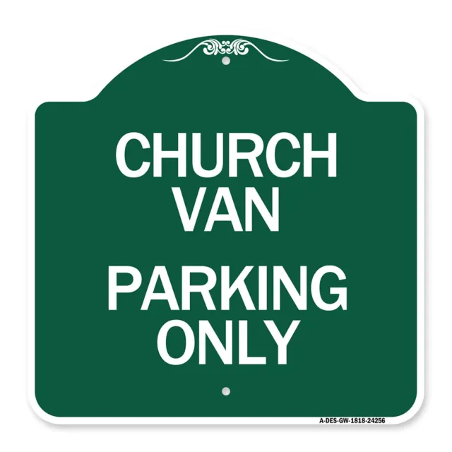 Designer Series - Church Van Parking Only Heavy Gauge Aluminum