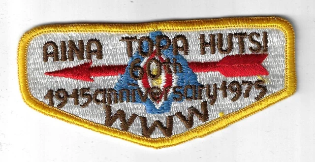 OA 60 Aina Topa Hutsi S9 1915-1975 60th Anniv. Flap YEL Bdr. Alamo Area TX