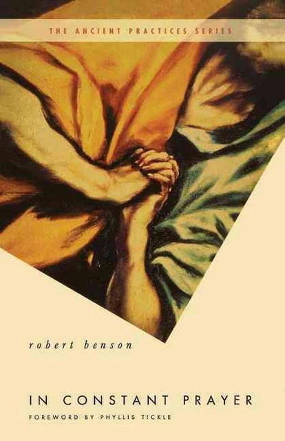 In Constant Prayer by Robert Benson (English) Paperback Book