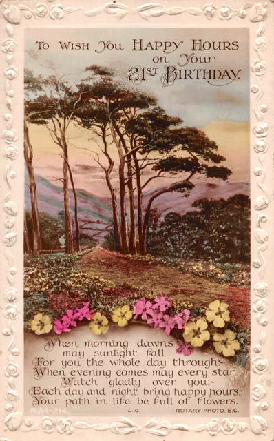 R286406 To Wish You Happy Hours on Your 21 St Birthday. Rotary Photo