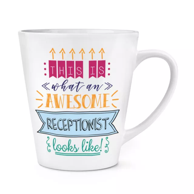 This Is What An Awesome Receptionist Looks Like tazza tazza latte 12 once - divertente