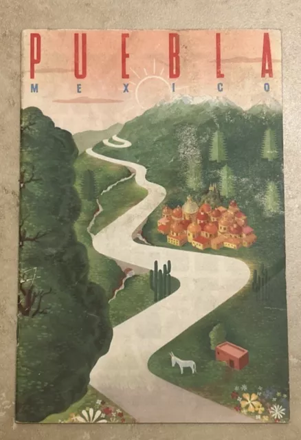 Puebla Mexico Mexican Tourist Association Pamphlet 1930s