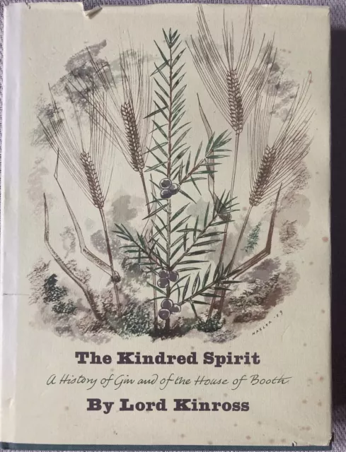 Gin History Book “The Kindred Spirit” By Lord Kinross