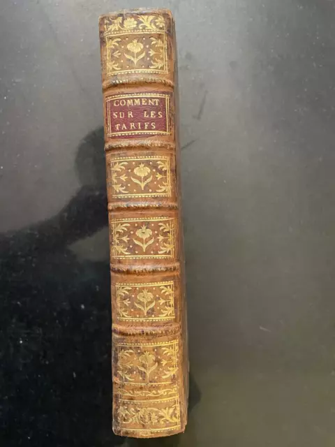 Commentaire Sur Les Tarifs Du Contrecolle Des Actes. Livre De Droit 1746 Avignon