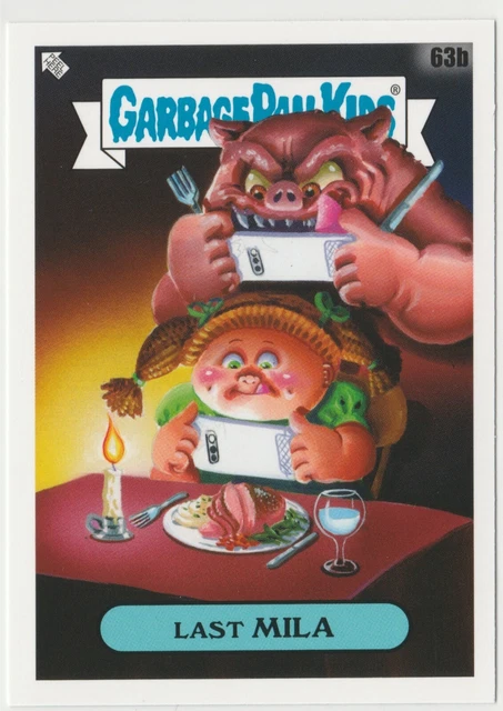 2021 Topps Garbage Pail Kids Food Fight Last Mila 63b GPK sticker