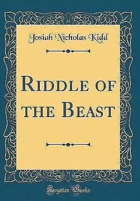 Riddle of the Beast Classic Reprint, Josiah Nichol