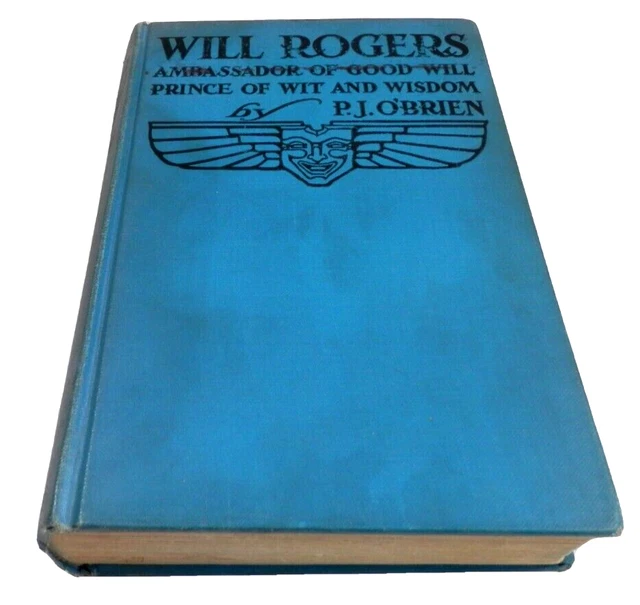 Will Rodgers: Ambassador of Good Will... P.J. O'Brien (1935, Hardcover) 1st Ed.