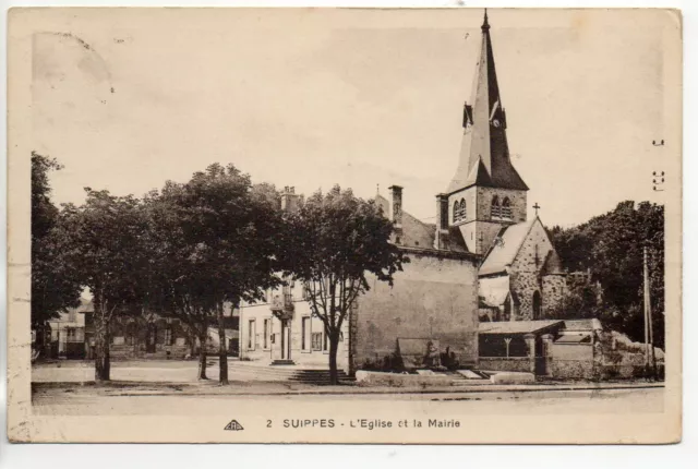 SUIPPES - Marne - CPA 51 - the town hall and the church -