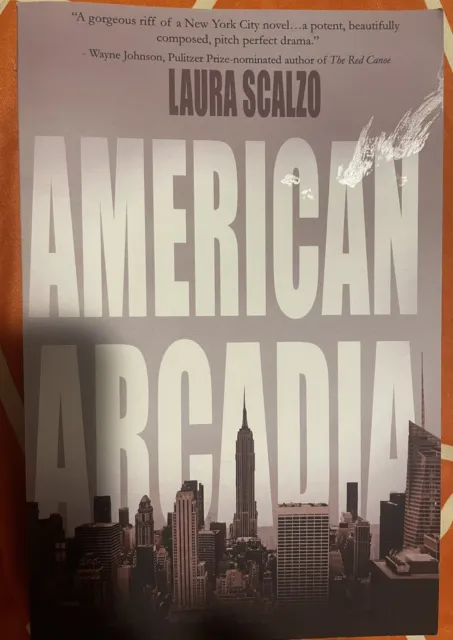 American Arcadia - Laura Scalzo - ARC - Softcover