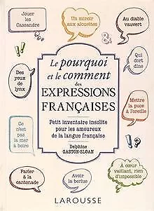 Le pourquoi et le comment des expressions française... | Buch | Zustand sehr gut