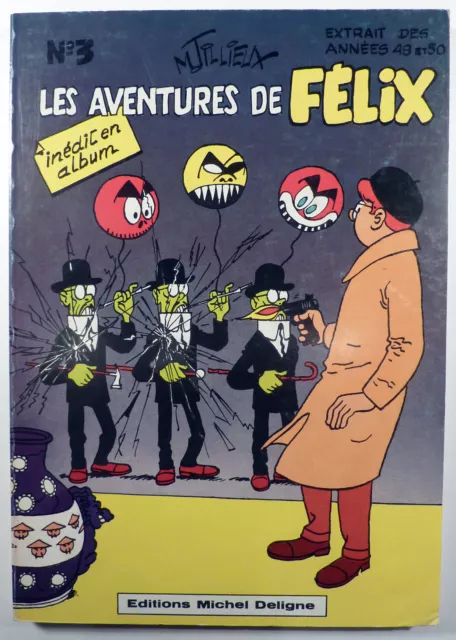 Félix Les aventures de Tome 3 Tillieux Curiosity Ed. Deligne EO 1978 TBE