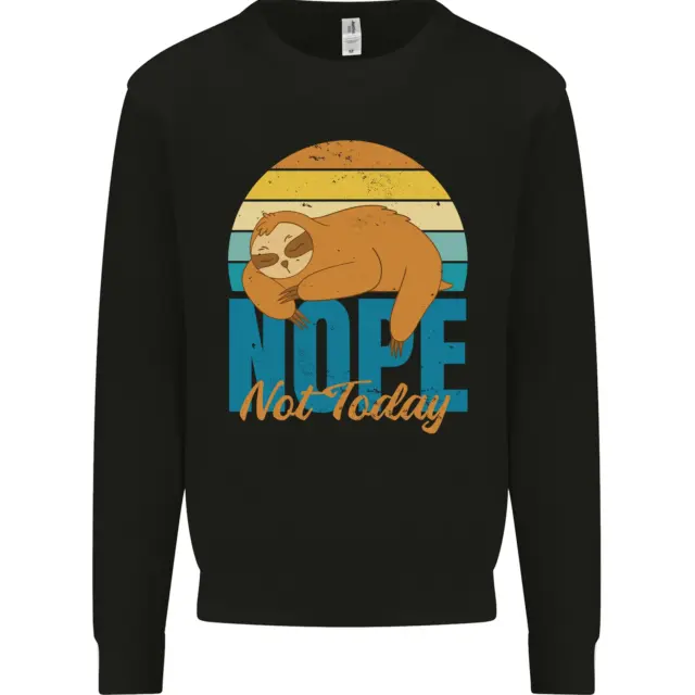 Sloth Nope Not Today Funny Lazy Kids Sweatshirt Jumper