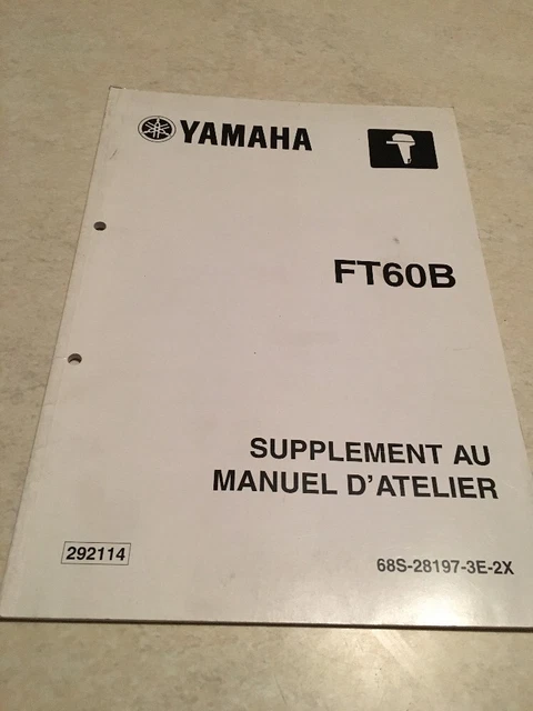 Yamaha moteur FT60B FT 60 B additif hors bord  manuel atelier service manual 02