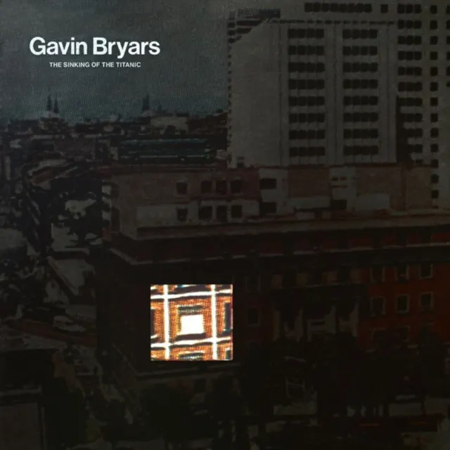 GAVIN BRYARS - The Sinking Of The Titanic - LP - Vinyl