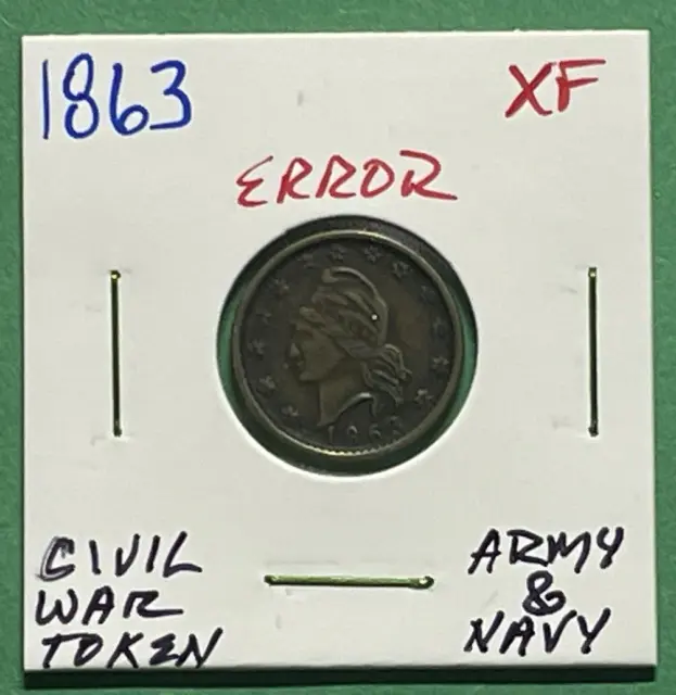 1863 Army & Navy Civil War Token w/ ERROR 90 Degree rotated Die on Reverse