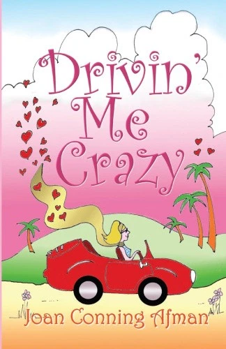 DRIVIN' ME CRAZY by Afman, Joan Conning NEUF EUR 23,09 - PicClick FR