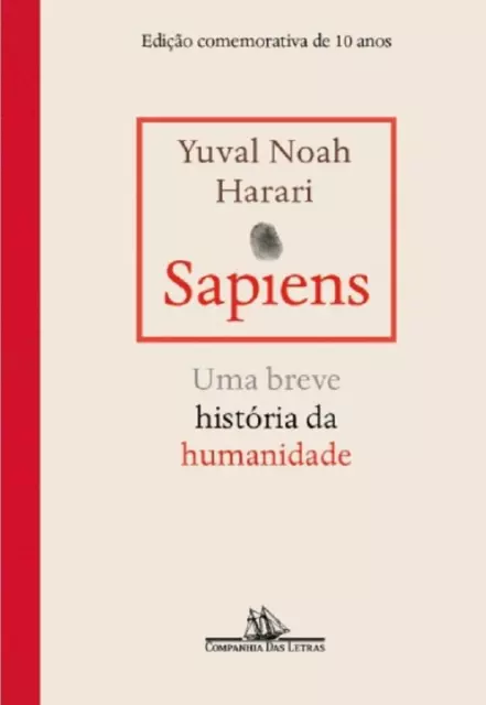 Sapiens - Edição comemorativa de 10 años. Breve historia de humanidade Uma