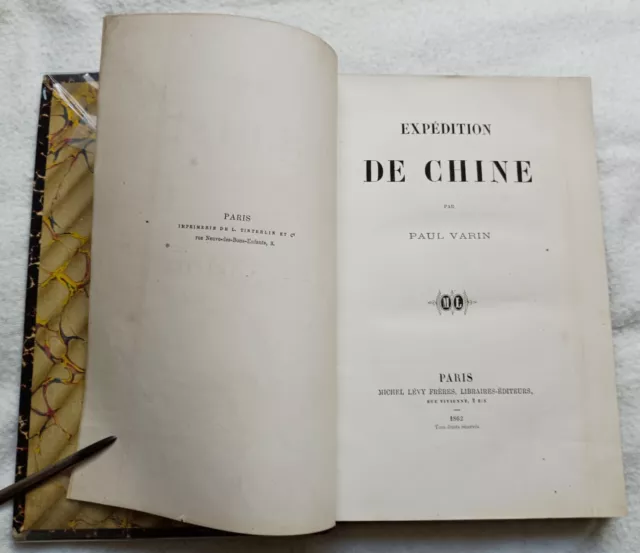 Paul VARIN [C. L. Du PIN] Expédition de Chine EO 1862 GUERRE de l'OPIUM Planches