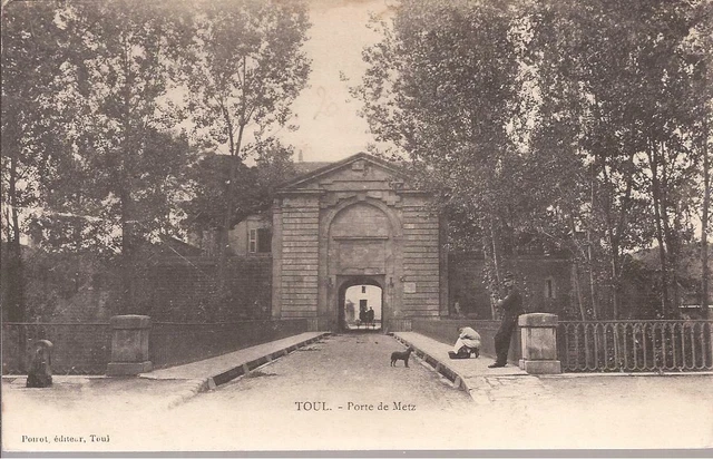CPA 54 TOUL. DOOR OF METZ.POIROT EDITOR. UNWRITTEN.BUT OLD.TBE.(ref 60)