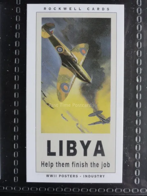 No.2 LIBYA HELP THEM FINISH THE JOB World War 2 Posters (Industry) Rockwell 2005